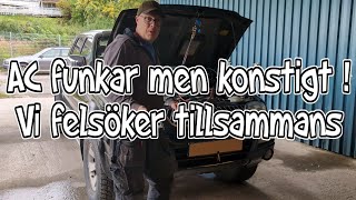 AC med konstigt fel vi felsöker tillsammans [upl. by Ced]