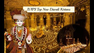 BAPS Diwali Kirtan  8 top BAPS Diwali Kirtans Baps Diwali kirtan [upl. by Lurlene147]