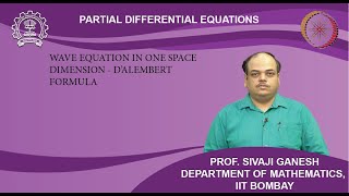 Lecture 42 Wave Equation in one space dimension  dAlembert formula [upl. by Ssirk]