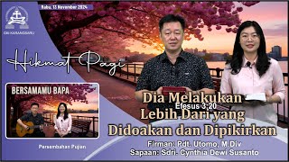 HIKMAT PAGI  Rabu 13 November 2024  Pdt Utomo MDiv [upl. by Aloiv]