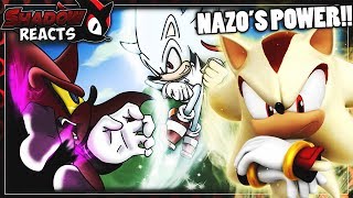 Shadow Reacts To Sonic Nazo Unleashed DX [upl. by Nobel]