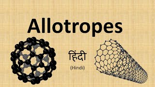 What are Allotropes in Hindi  Allotropy  CBSE [upl. by Kadner]