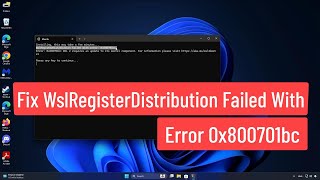 Fix WslRegisterDistribution Failed With Error 0x800701bc [upl. by Hermann347]