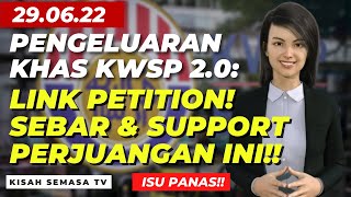 🔥TERKINI LINK PETITION PENGELURAN KHAS KWSP 20 SUDAH ADA SIGN amp VIRALKAN kwsp petitionkwsp [upl. by Towny]