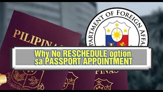 Bakit Walang Reschedule Option ang Passport Appointment Sagutin Natin [upl. by Eneleahcim]