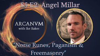 Norse Runes Paganism amp Freemasonry w Angel Millar [upl. by Zimmermann426]