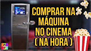 COMO COMPRAR INGRESSO NA MÁQUINA DO CINEMA DO SHOPPING [upl. by Ikey]