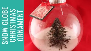 How to Make a Snow Globe Christmas Ornament [upl. by Murrell]