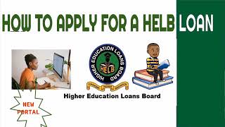 How To Apply for HELB Loan 2023  2024  First Time Second Subsequent In a few Minutes NEW PORTAL [upl. by Yliak]