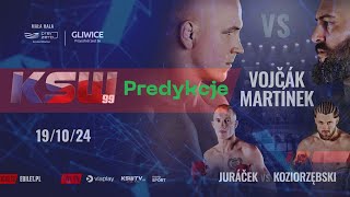 PREDYKCJE KSW 99  Gliwice Martinek vs Vojcak [upl. by Aimar]