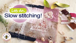 Slow stitching I show you what it is amp how to do it Great mindful stitching for beginners amp pros [upl. by Meuse534]