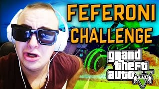 FEFERONA CHALLENGE  GTA V ONLINE [upl. by Newcomer]