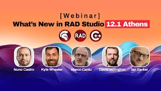 What’s New in RAD Studio 121 Athens [upl. by Tnecnev184]