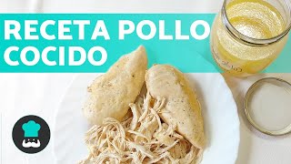 Cómo hacer POLLO COCIDO 🍗 Receta FÁCIL y Sabrosa [upl. by Netty218]