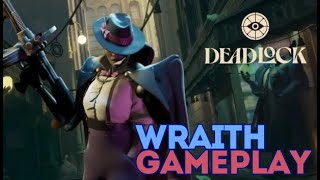 WRAITH GAMEPLAY  THE DUELISTS ROLE BUILD UP PLAY  DEADLOCK [upl. by Gotthelf]