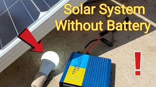 Solar Panel and Inverter Without Battery [upl. by Aviv94]