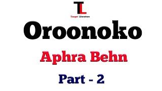 OROONOKO  THE ROYAL SLAVE  APHRA BEHN  PART  2 [upl. by Lisette522]