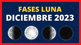 🌟 FASES DE LA LUNA DICIEMBRE 2023 🌙 CALENDARIO LUNAR DICIEMBRE 2023  FASE HOY ✨ CUÁL ES LA LUNA HOY [upl. by Atikal271]