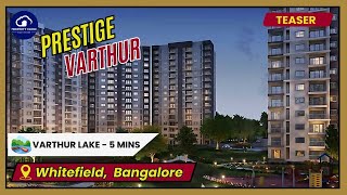 Prestige Whitefield Varthur Road Bangalore  Luxury 3 BHK amp 4 BHK Home Overview Pricing Review [upl. by Letch]