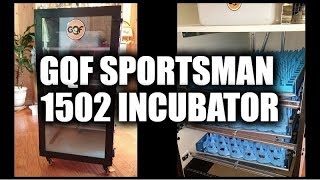 Incubator  GQF Model 1502 Sportsman [upl. by Rennold462]