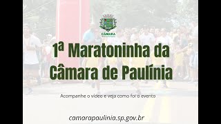 1ª Maratoninha da Câmara de Paulínia [upl. by Reid]