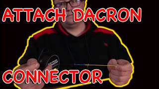 How to Attach a DACRON Connector [upl. by Katha]