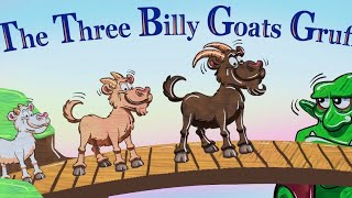 The Three Billy Goats Grufffairy talesstorytime for kids [upl. by Keryt960]