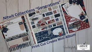 Nitwit Collections quotGenerationsquot Print Cut Create Mini Album [upl. by Cati]