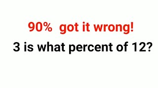 3 is what percent of 12 90 got it wrong Only for smart ones Israel math test percentages israel [upl. by Haimaj]