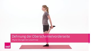 Oberschenkelvorderseite dehnen  Übungen bei Arthrose im Knie  Gonarthrose Einlagen [upl. by Olbap]