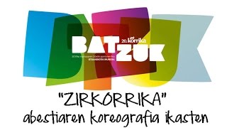 20 KORRIKA Zirkorrika Dantza [upl. by Iline]