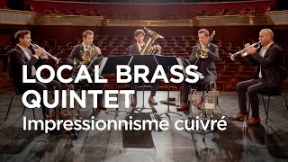 🔴 TCE LIVE  Local Brass Quintet  « Impressionnisme cuivré » [upl. by Schaumberger]