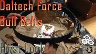 Daltech Bull Belts First Look Part 1 of 2 [upl. by Iny]