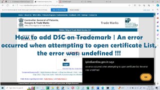 How to add DSC on Trademark  An error occurred when attempting to open certificate List [upl. by Akihsat67]