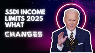 SSDI Income Limits 2025 What changes are being made for next year [upl. by Ecinreb550]