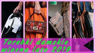 Modne torebki 👜 damskie wiosna lato 2019 [upl. by Ardnos]