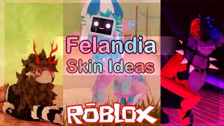 Felandia Skins Ideas 4 Roblox [upl. by Vassar]