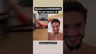 Quando um ENDOMORFO faz por merecer 😱 [upl. by Cirdahc]