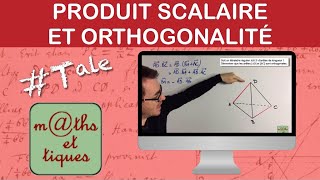 Utiliser le produit scalaire pour démontrer lorthogonalité  Terminale [upl. by Eiramanig164]