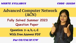 MSBTE 22520 Fully Solved Summer 2023 ACN Question Paper Que 2 Free Answer PDF Padho Engineering [upl. by Oigres]