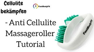 Anti Cellulite MassageRoller  Effektive Anleitung gegen Cellulite [upl. by Christine852]