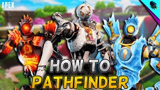 How to ACTUALLY Play PATHFINDER  Apex Legends Tips and Tricks [upl. by Afatsuom]