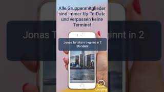 Looping App Dein Gruppenkalender [upl. by Annahsor]