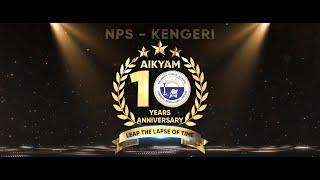 NPS Kengeri  AIKYAM  10th Year Anniversary  Leap the Lapse of Time [upl. by Maryn]