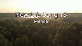 Mende  New Life Song 16 sim [upl. by Aicak289]