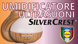 Diffusore Ultrasuoni di Aromi ed Umidificatore by LIDL A cosa serve  Recensione e Test [upl. by Barnet]