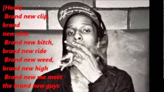 Asap Rocky ft Schoolboy Q  Brand New Guy Lyrics On Screen [upl. by Woolcott]