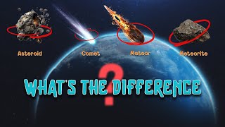 Asteroids Comets Meteors and Meteorites  What’s the Difference  Explained space nasa [upl. by Ennayr817]