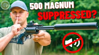 Suppressed 500 Magnum Revolver The World’s First Suppressed Hand Cannon [upl. by Cianca]