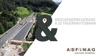 ASFINAG Brückenerneuerung A 10 Tauern Autobahn [upl. by Ruhl164]